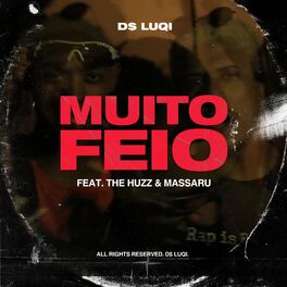 Album cover of Muito Feio (feat. Huzz & Massaru)