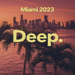 Album cover of Miami 2023 Deep