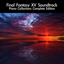 Album cover of Final Fantasy XV Soundtrack Piano Collections Complete Edition