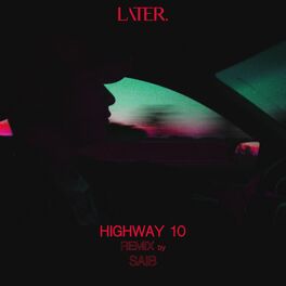 Album cover of Highway 10 (Saib Remix)