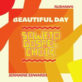 Album cover of Beautiful Day (Soweto Gospel Choir Edit)