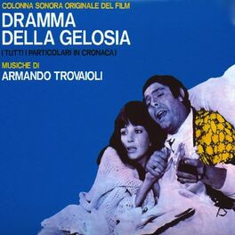Album cover of Dramma della gelosia (Tutti i particolari in cronaca) (Colonna sonora originale del film)