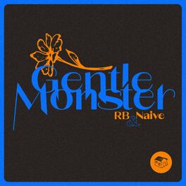 Album cover of Gentle Monster (feat. Naive)