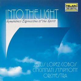 Album cover of Into the Light: Symphonic Expressions of the Spirit