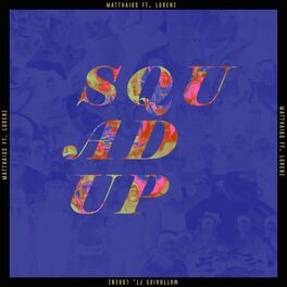 Album cover of Squad Up (feat. Lorenz)