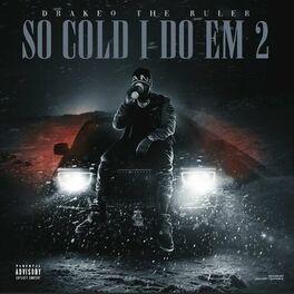 Album cover of So Cold I Do Em 2