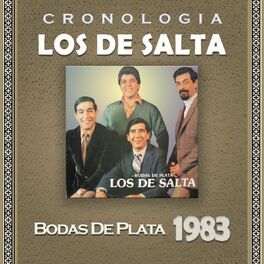 Album cover of Los de Salta Cronología - Bodas de Plata (1983)
