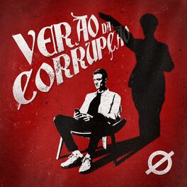 Album cover of Verão da Corrupção