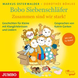 Album cover of Bobo Siebenschläfer. Zusammen sind wir stark!