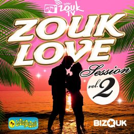 Album cover of Zouk Love Session, Vol. 2