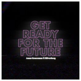 Album cover of Get Ready For The Future