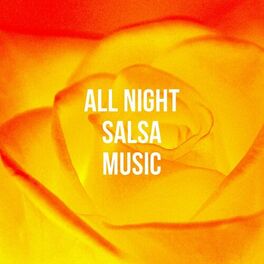 Album cover of All Night Salsa Music