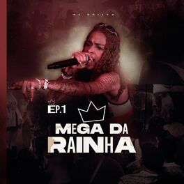 Album cover of Mega Da Rainha, Ep. 1
