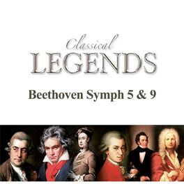 Album cover of Classical Legends - Beethoven Symphony No. 5 & 9