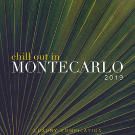 Album picture of Chill out in Montecarlo 2019 (Luxury Compilation)