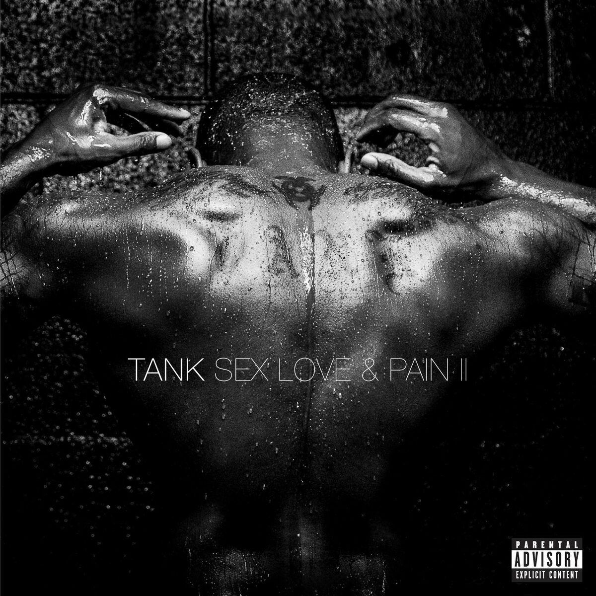 Tank - Sex, Love & Pain II: тексты и песни | Deezer