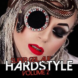 Album cover of Super Geil Auf Hardstyle, Vol. 2