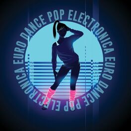 Album cover of Electronica Euro Dance Pop