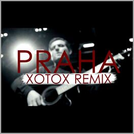 Album cover of Praha (Xotox Remix)