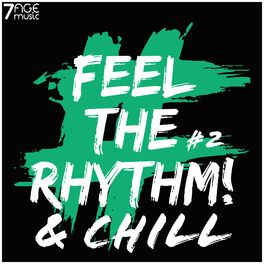Album cover of Feel the Rhythm & Chill, Vol. 2
