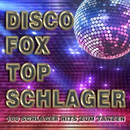 Album cover of Discofox Top Schlager (100 Schlager Hits zum Tanzen)