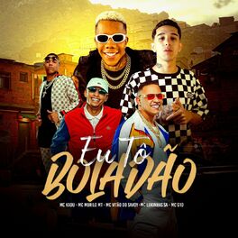 Album cover of Eu Tô Boladão