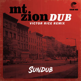 Album cover of Mt. Zion Dub (Victor Rice Remix)