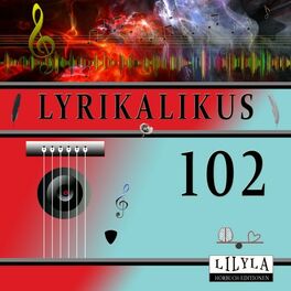 Album cover of Lyrikalikus 102