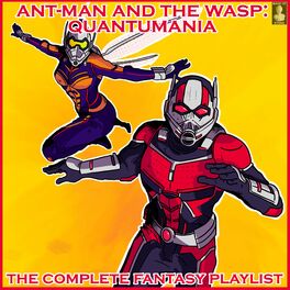 Album cover of Ant-man and The Wasp: Quantumania- The Complete Fantasy Playlist