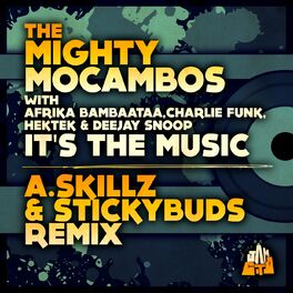 Album cover of It's the Music (A.Skillz & Stickybuds Remix)