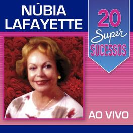 Album cover of 20 Super Sucessos: Núbia Lafayette (Ao Vivo)