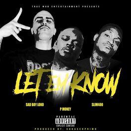 Album cover of Let 'Em Know