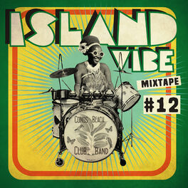 Album cover of Island Vibe Festival (Mixtape 12)