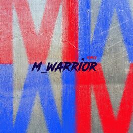 Album cover of M_Warrior (Promo)