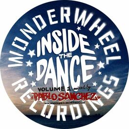 Album cover of Wonderwheel Recordings Presents: Inside The Dance, Vol. 2