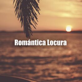 Album cover of Romántica Locura