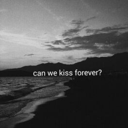 Album cover of Can We Kiss Forever? (feat. Adriana Proenza)