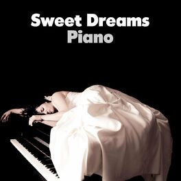 Album cover of Sweet Dreams - Piano