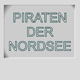Album cover of Piraten der Nordsee