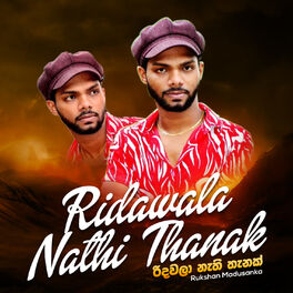 Album cover of Ridawala Nathi Thanak - Single