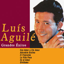 Album cover of Grandes Éxitos de Luis Aguilé