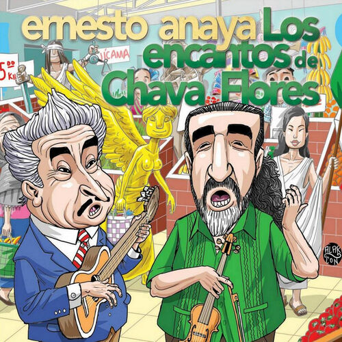 Ernesto Anaya - Los Encantos de Chava Flores: letras de canciones | Deezer