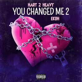 Album cover of You Changed Me 2 (feat. Ekoh)