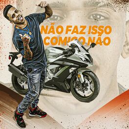 Album cover of Não Faz Isso Comigo Não