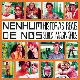 Album cover of Histórias Reais Seres Imaginários