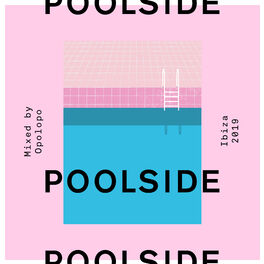 Album cover of Poolside Ibiza 2019 - Mixed by Opolopo