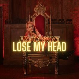 Album cover of Lose My Head