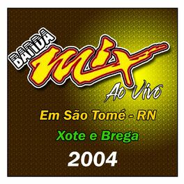 Album cover of XOTE E BREGA EM SÃO TOMÉ RN - 2004