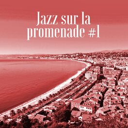 Album cover of Jazz sur la promenade #1