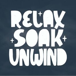 Album cover of Relax Soak Unwind